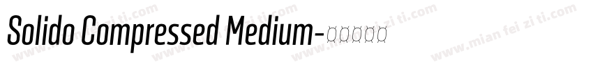 Solido Compressed Medium字体转换
